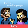 Let's Use Language PRO: Language Development