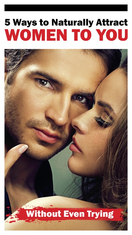 Get The Girl Mag - How To Approach & Attract Women screenshot-3