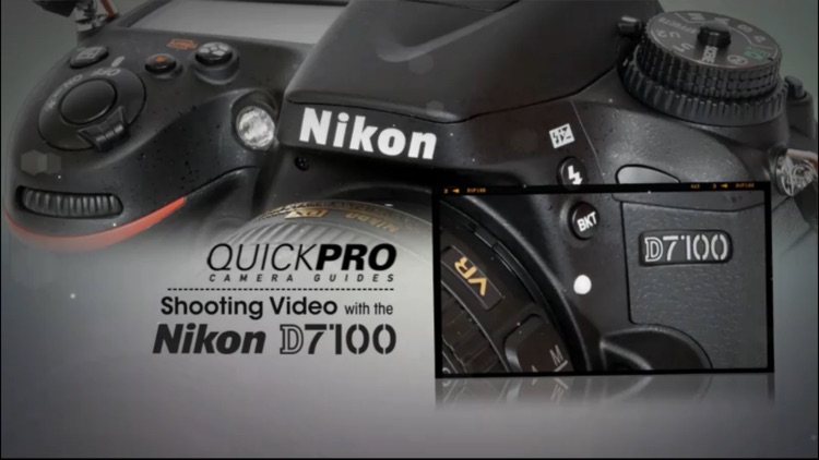 Nikon D7100 Shooting Video HD from QuickPro