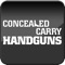 Concealed Carry Handguns is the preferred read for concealed carry guns, firearms, weapons and accessories enthusiasts