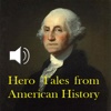 Hero Tales from American History - AudioBook