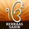 • Rehraas Sahib now in Gurmukhi, Hindi, English and also Translation in English