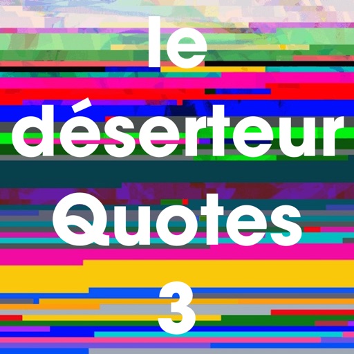 le deserteur quotes 3