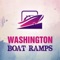 WASHINGTON BOAT RAMPS