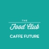 Caffe Future Food Club