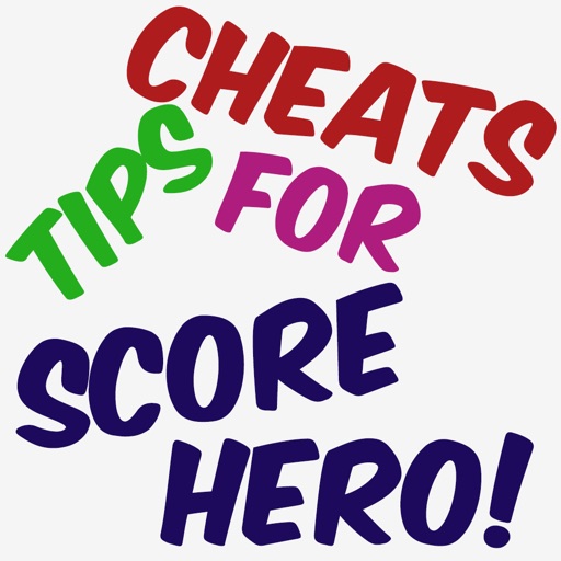 Cheats Tips For Score Hero