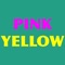 Pink Yellow