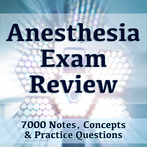Anesthesia Exam Review 7000 Flashcards Study Notes icon