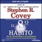 Audiolibro del bestseller “El Octavo Hábito (De la efectividad a la grandeza)” de Stephen R