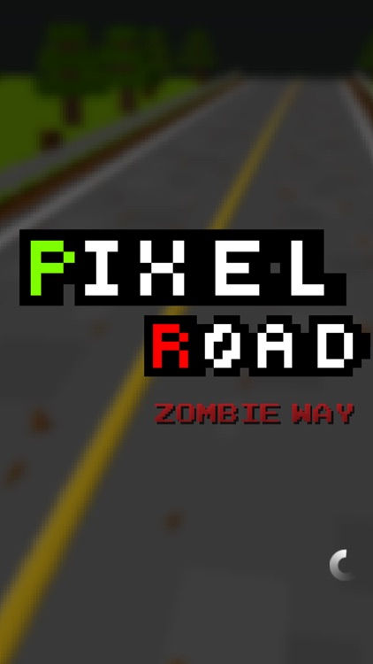 Pixel Road - Zombie Way