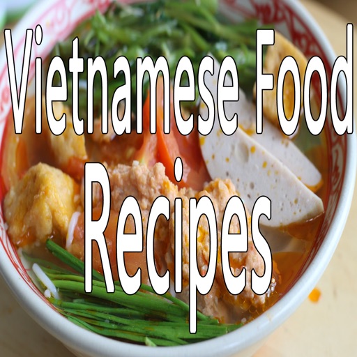 Vietnamese Food Recipes - 10001 Unique Recipes icon
