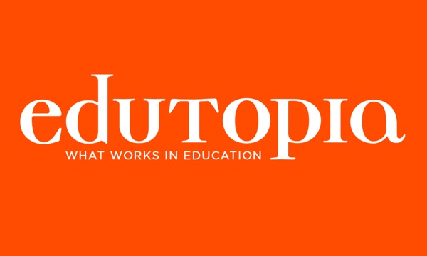 Edutopia For Apple TV By THE GEORGE LUCAS EDUCATIONAL FOUNDATION