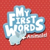 My First Words: Animals - Help Kids Learn to Talk