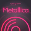Lyrics Quiz - Guess the Title - Metallica Edition