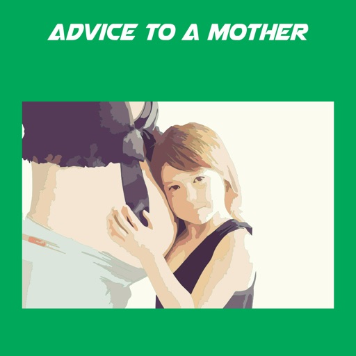 Advice To A Mother icon