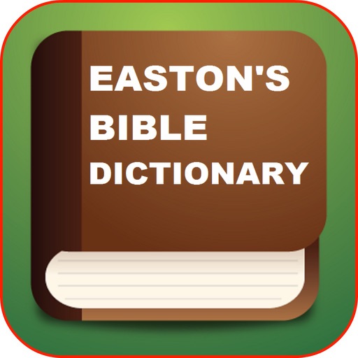 Easton's Bible Dictionary Holy Bible Meaning