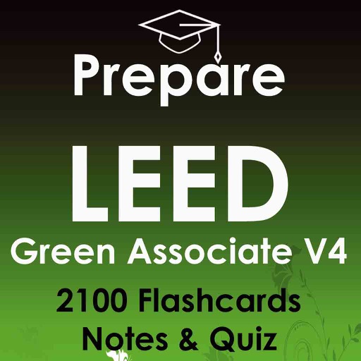 Leadership in Energy and Environmental Design (LEED Green Associate) V4 Exam Prep 2100 Flashcards Study Notes & Quiz