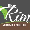 The Rim Greens / Grilled
