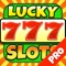 Lucky 777 Casino Slots - Play Spin & Win Fun Daily Bonus Games - Pro Edition