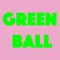 Game Green Ball