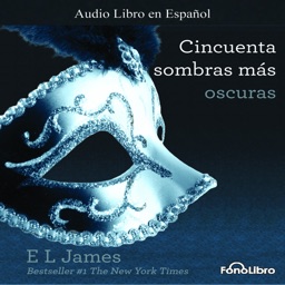 Cincuenta Sombras más Oscuras - E. L. James