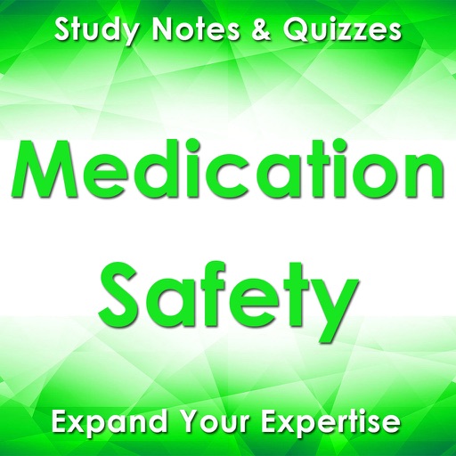 Medication Safety Exam Review-Study Notes & Quiz