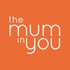 The Mum In You
