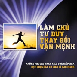 Làm chủ tư duy, thay đổi vận mệnh