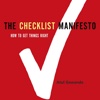 Quick Wisdom from The Checklist Manifesto