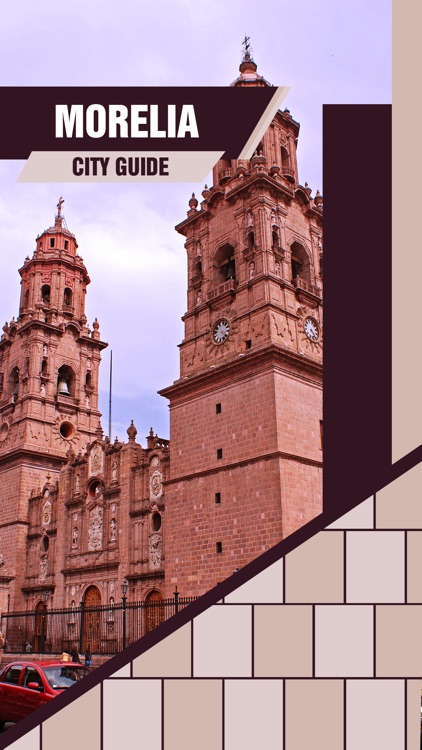 Morelia City Guide