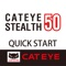 This Quick Start provides information on how to prepare the CATEYE Stealth50 with dedicated chapters including Setting Up the Computer, How to Install the Sensor and How to Use the Computer