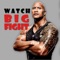 Watch Big Fight - Wrestling,Smackdown Videos Free