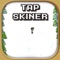 Tap Skiner Adventure