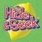 Hide&Seek