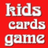 Kids Cards Game