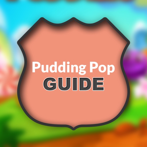 Guide for Pudding Pop with Tips