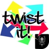 Twist it!  +