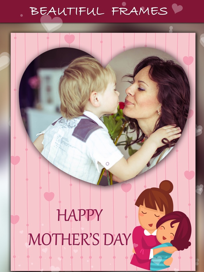 Mothers day frames photo editor App-love cards