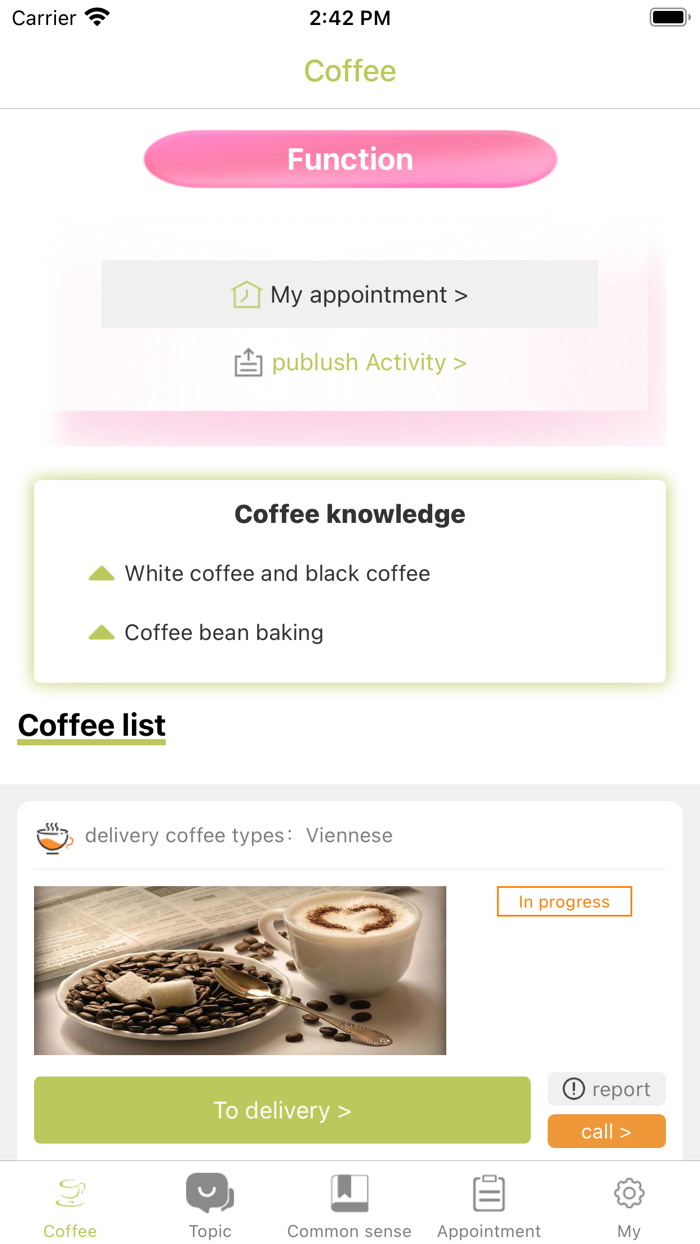 Deliver fragrant coffee