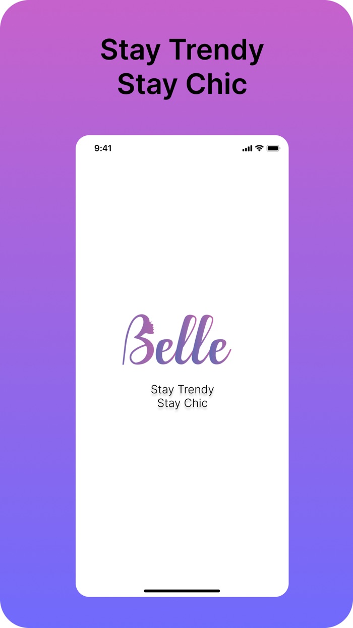 Belle Stay Trendy, Stay Chic