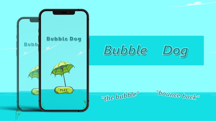 Bubble Dog