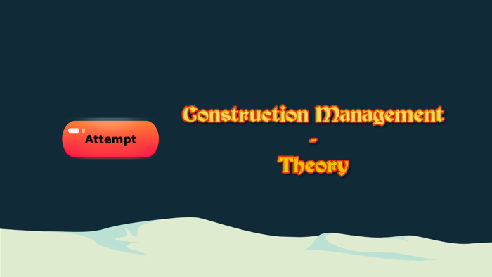 Construction Management-Theory
