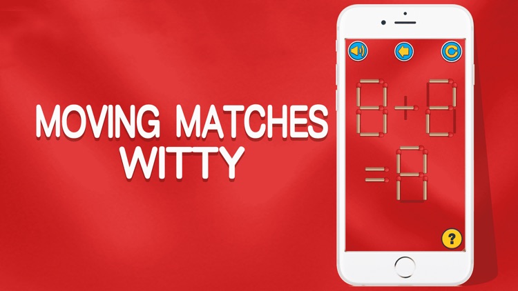 Moving Matches-Witty