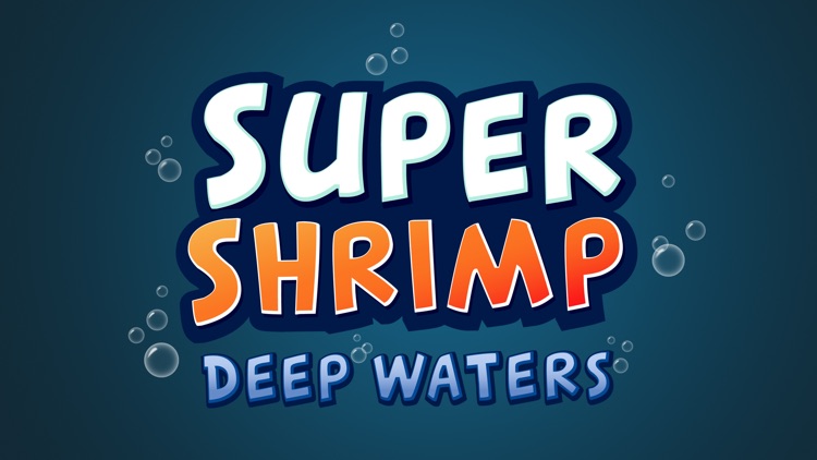 Super Shrimp - Deep Waters