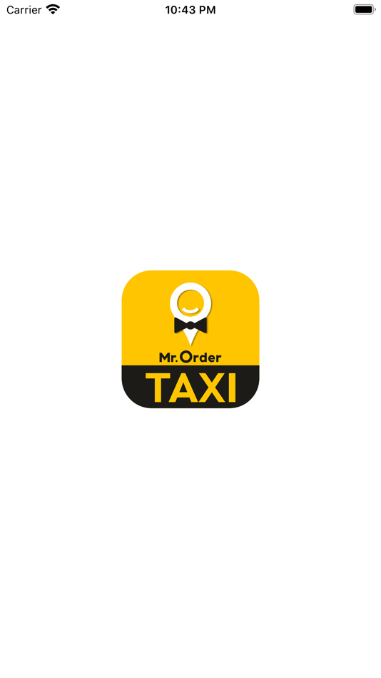 Mr order. Order a Taxi.