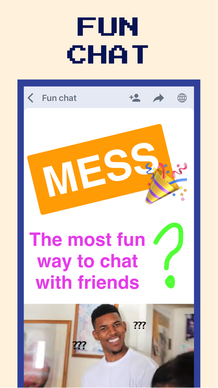 Mess - Fun Chat