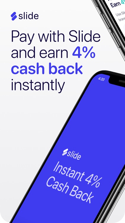 Slide - Pay & Earn Cash Back