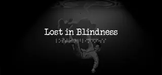 Lost in Blindness - Screenshot 1