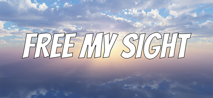 FREE MY SIGHT - VR