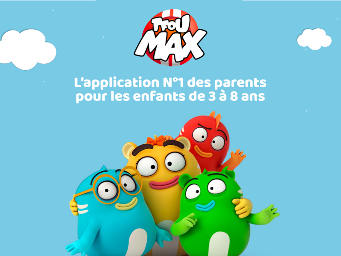 TFOU MAX • Dessins Animés